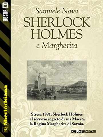 Sherlock Holmes e Margherita (Sherlockiana)